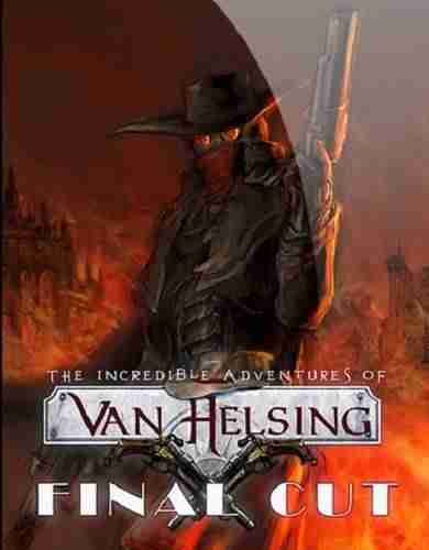 Descargar The Incredible Adventures Of Van Helsing Final Cut.